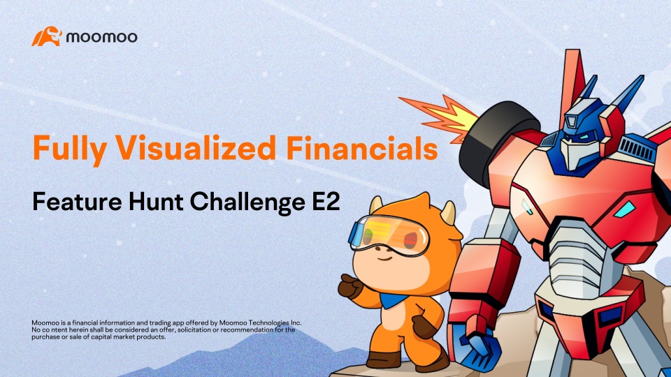 Feature Hunt Challenge E2 | moomooの完全可視化された財務諸表