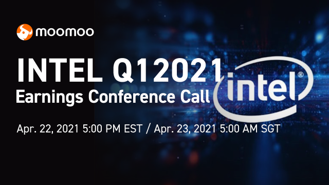 [UpcomingLive] Intel (INTC) Q1 2021 Earnings Conference Call