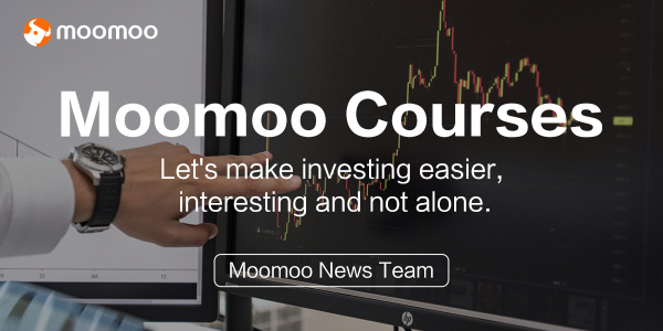 [更新] moomoo课程目录：在投资之前找到你所需的一切