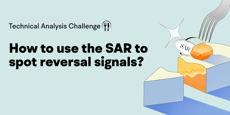 Get to know SAR indicator and post your learning results!