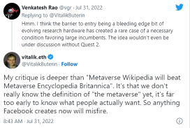 根據以太坊創造者Vitalik Buterin表示，試圖在元宇宙中獲得主導地位的企圖“將會失敗”，主要是因為沒有人能夠清楚解釋這個詞究竟意味著什麼。