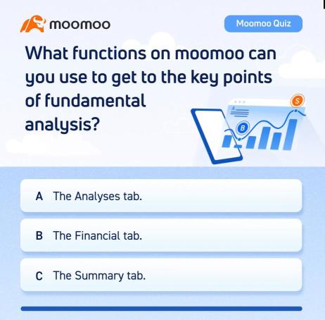 測驗時間：如何在 moomoo 上進行基本分析？