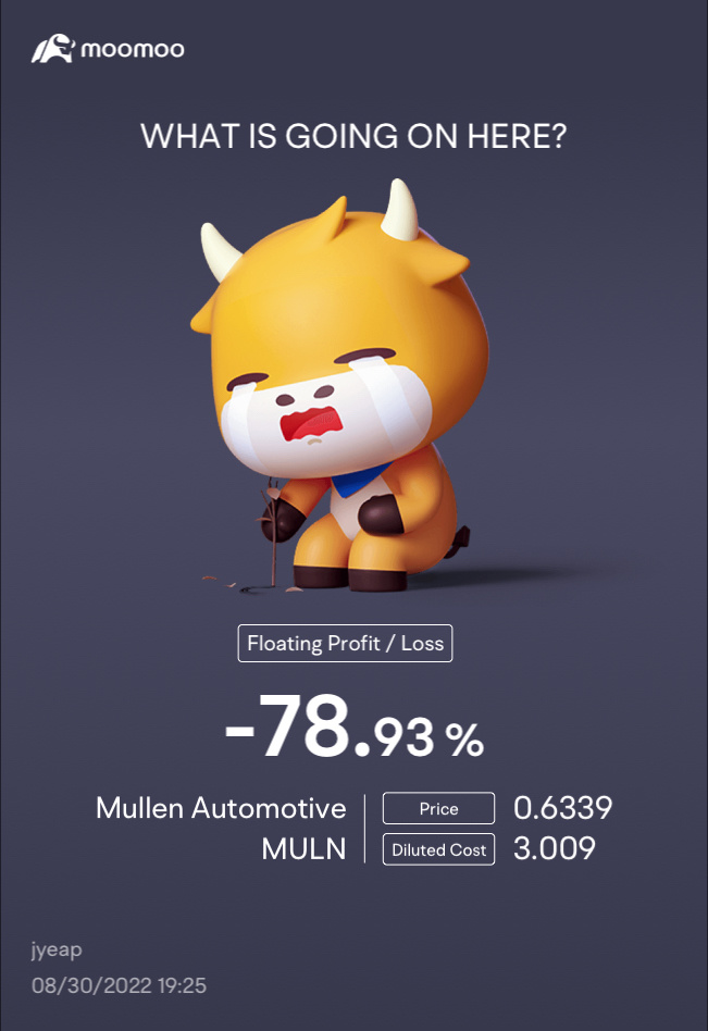 $Mullen Automotive (MULN.US)$ 当我做出糟糕的决定时