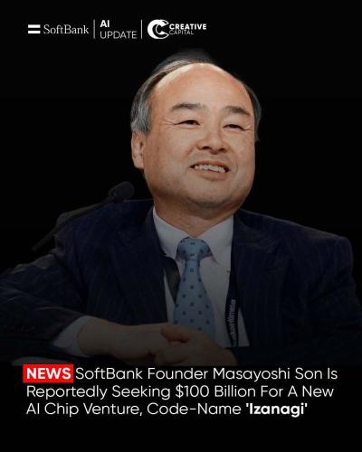 Founder Masayoshi Son Is Seeking To Raise $100 Billion For A New AI Chip Venture, Code-Name 'Izanagi'