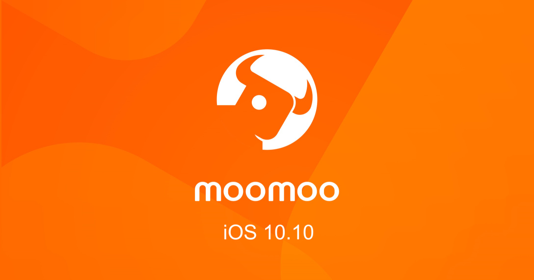 新功能更新 moomoo iOS 和安卓 10.10 版本