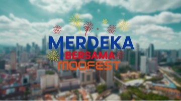 Merdeka Bersama MooFest：一分钟内的精彩时刻！