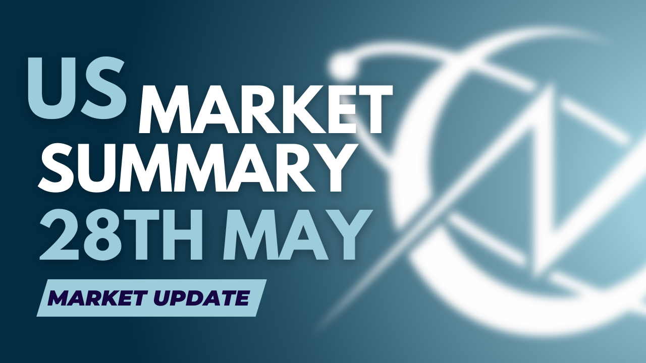 US Maket Summary 28th May