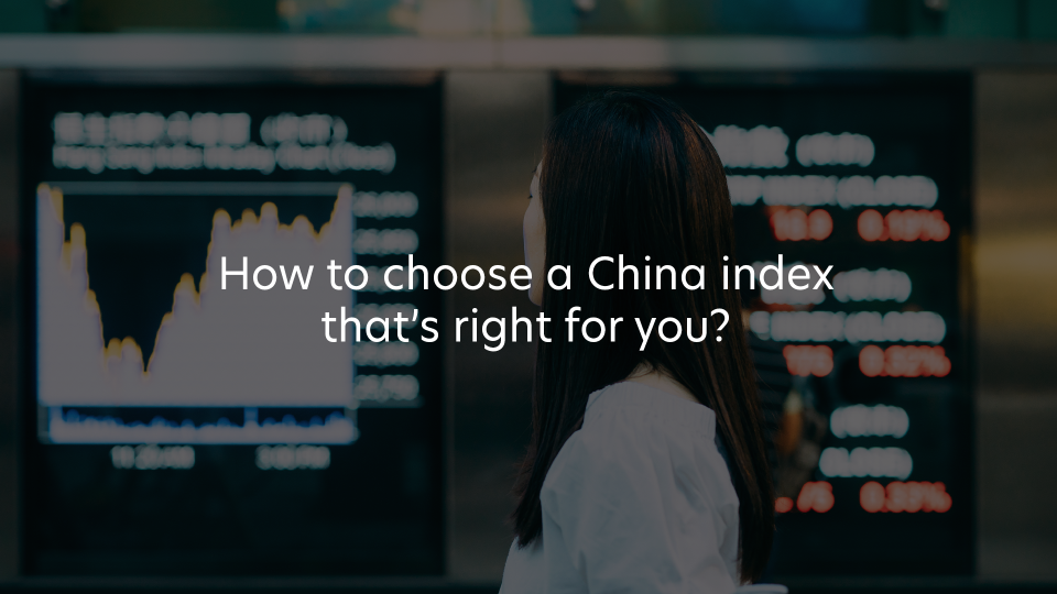 如何选择适合您的中国指数?
