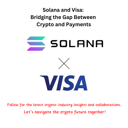 SolanaとVisa：仮想通貨と支払いのギャップを埋める