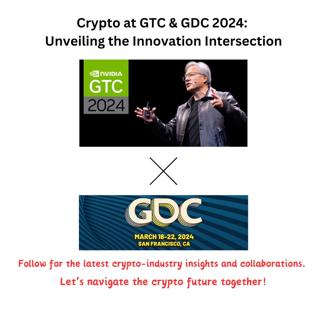 Crypto at GTC & GDC 2024: Unveiling the Innovation Intersect... - moomoo  Community