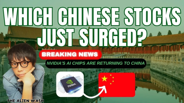 Nvidia Can Sell to China Again — Which Chinese Stocks Just Surged?