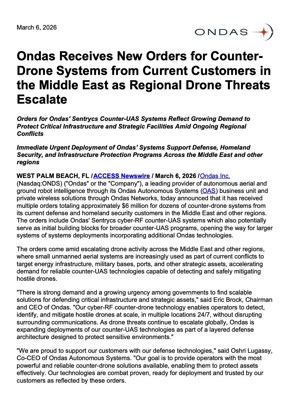 $Ondas (ONDS.US)$ Ondas announced approximately $6 million in new orders for its @Sentrycs counter-UAS systems from current defense and homeland security customers in the Middle East.  The systems support protection of critical infrastructure and strategic facilities and may serve as initial building blocks for broader counter-UAS programs incorporating additional Ondas ...