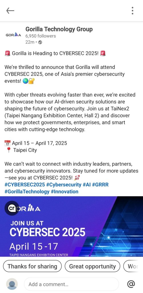 Gorilla attending CYBERSEC 2025 on 15-17Apr2025. Look fwd to more contracts!