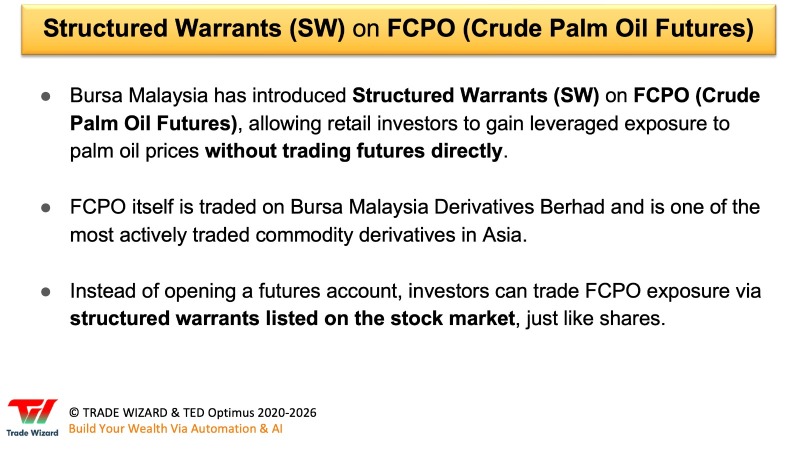 第124天（126）- FCPO（ crude palm oil futures， crude棕榈油期货）的结构性权证
