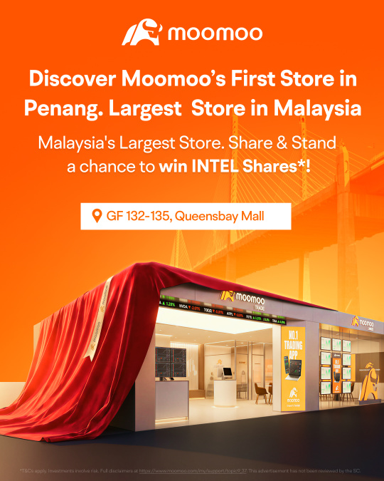 马来西亚最大的moomoo门店即将登陆槟城！🎉