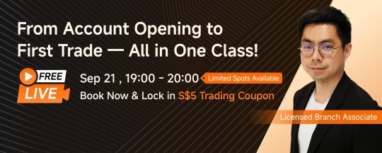 【LIVE WEBINAR】: ตั้งแต่เปิดบัญชีจนถึงเทรดครั้งแรก — ครบจบในคลาสเดียว!