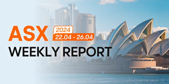 澳大利亚证券交易所2024年4月22日至4月26日的每周报告