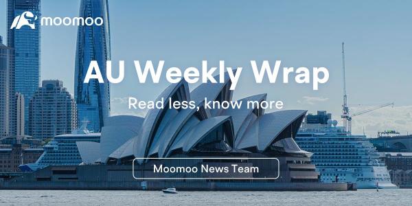 AU Weekly Wrap | ASX 200指数が今週新たな高値を記録；豪州のインフレ率は市場の予想より低い